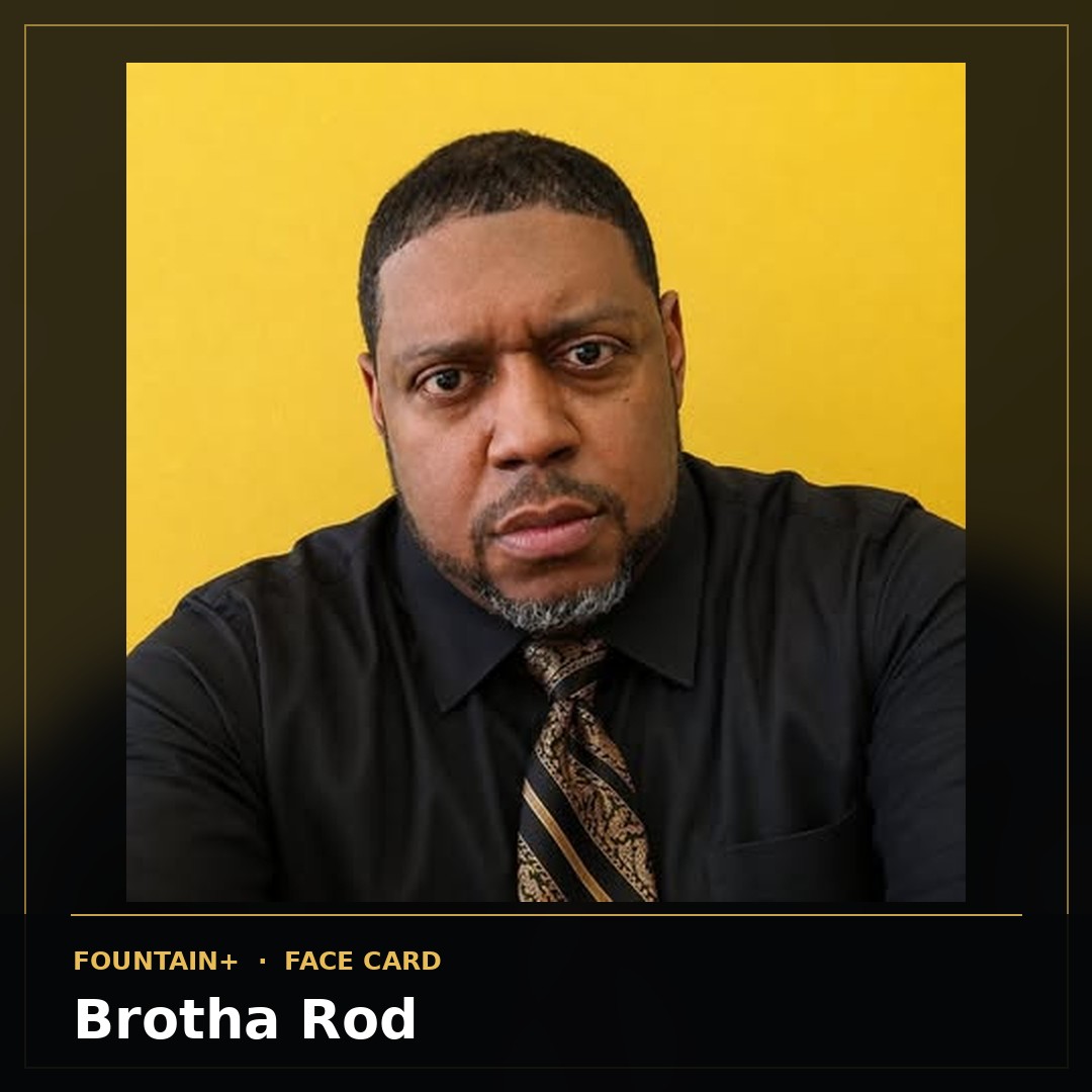 Brotha Rod Face Card