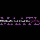 Muzik And All That LLC logo